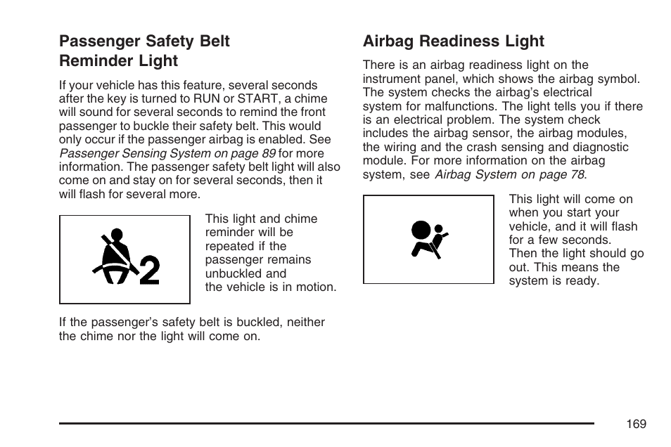 Passenger safety belt reminder light, Airbag readiness light | GMC 2007 Savana User Manual | Page 169 / 452