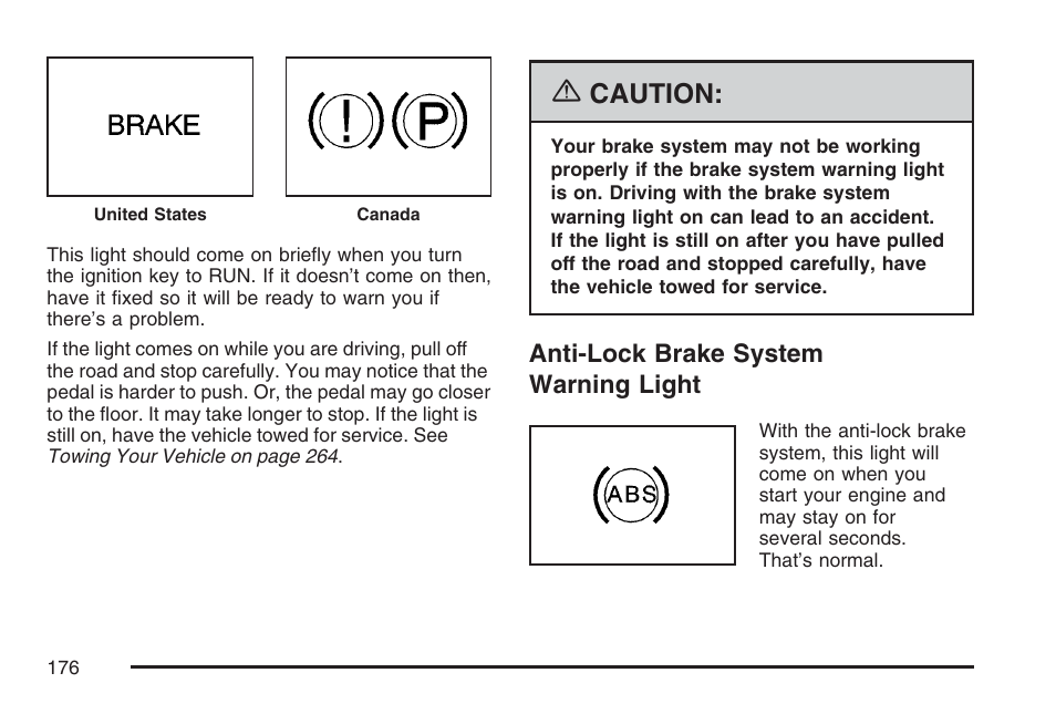 Anti-lock brake system warning light, Caution | GMC 2007 Savana User Manual | Page 176 / 452