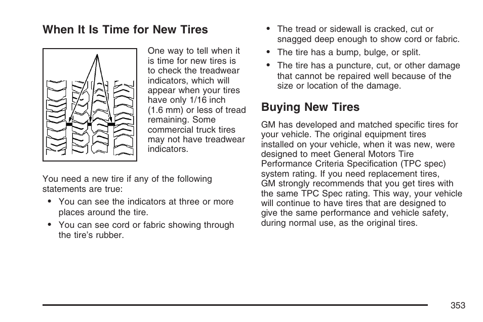 When it is time for new tires, Buying new tires, When it is time for new tires buying new tires | GMC 2007 Savana User Manual | Page 353 / 452