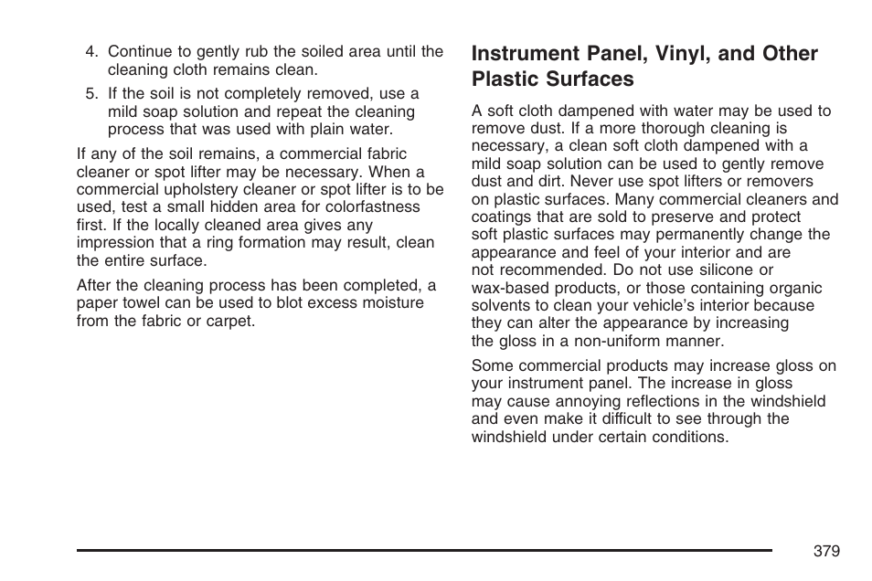 Instrument panel, vinyl, and other, Plastic surfaces | GMC 2007 Savana User Manual | Page 379 / 452