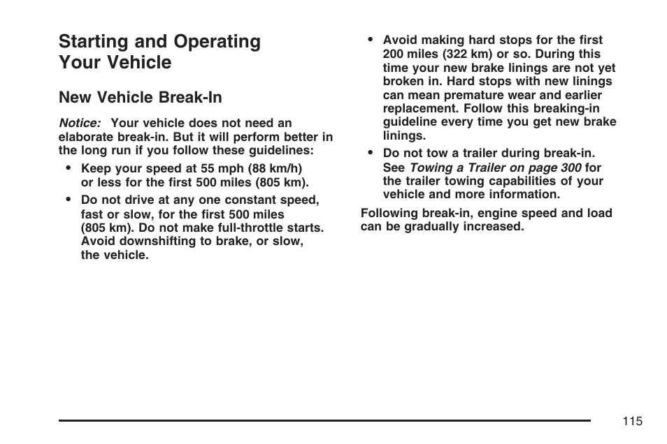 Starting and operating your vehicle, New vehicle break-in, Starting and operating | Your vehicle | GMC 2007 Canyon User Manual | Page 115 / 492