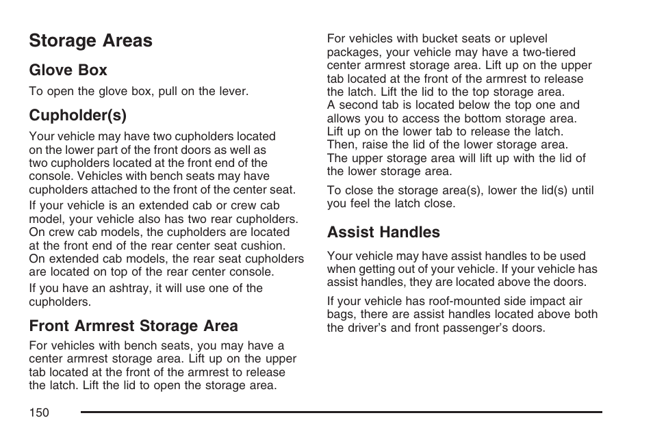 Storage areas, Glove box, Cupholder(s) | Front armrest storage area, Assist handles | GMC 2007 Canyon User Manual | Page 150 / 492