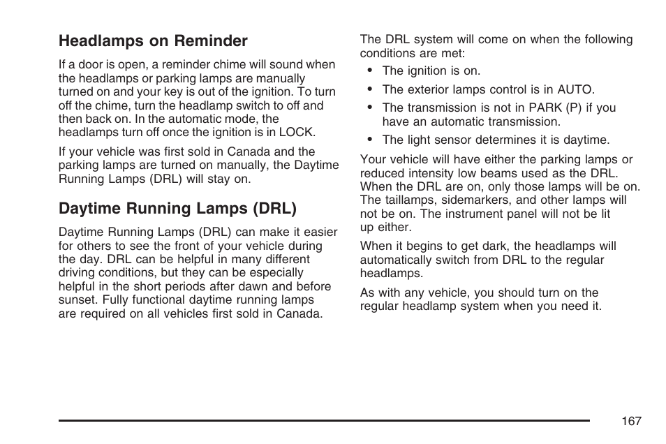 Headlamps on reminder, Daytime running lamps (drl), Headlamps on reminder daytime running lamps (drl) | GMC 2007 Canyon User Manual | Page 167 / 492