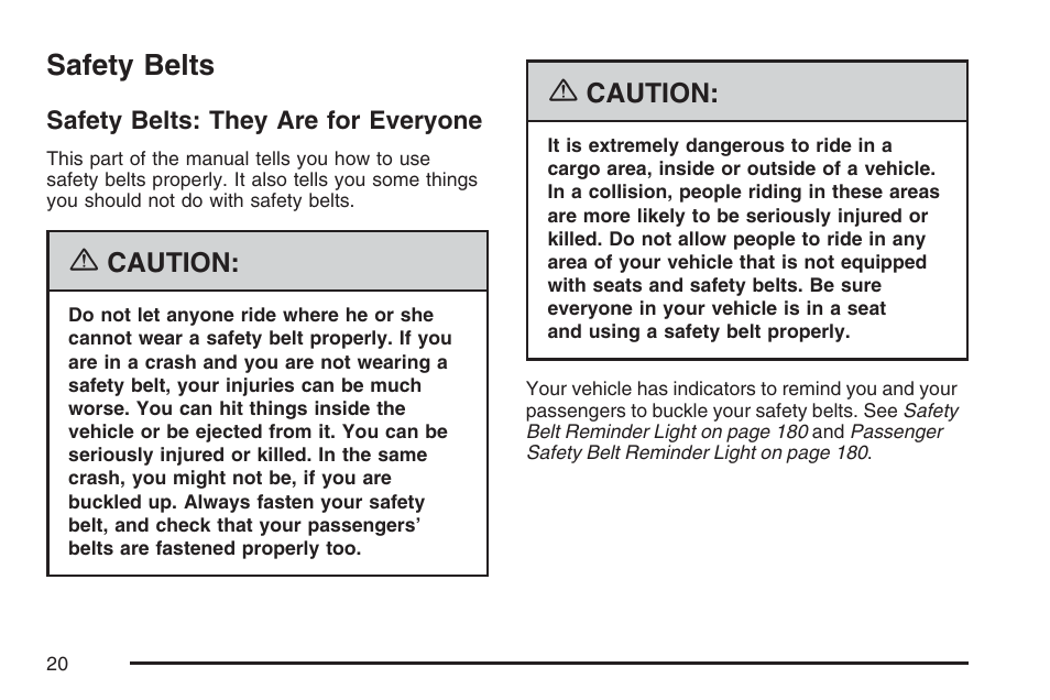 Safety belts, Safety belts: they are for everyone | GMC 2007 Canyon User Manual | Page 20 / 492