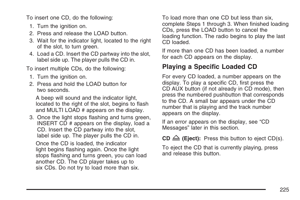 Playing a specific loaded cd | GMC 2007 Canyon User Manual | Page 225 / 492