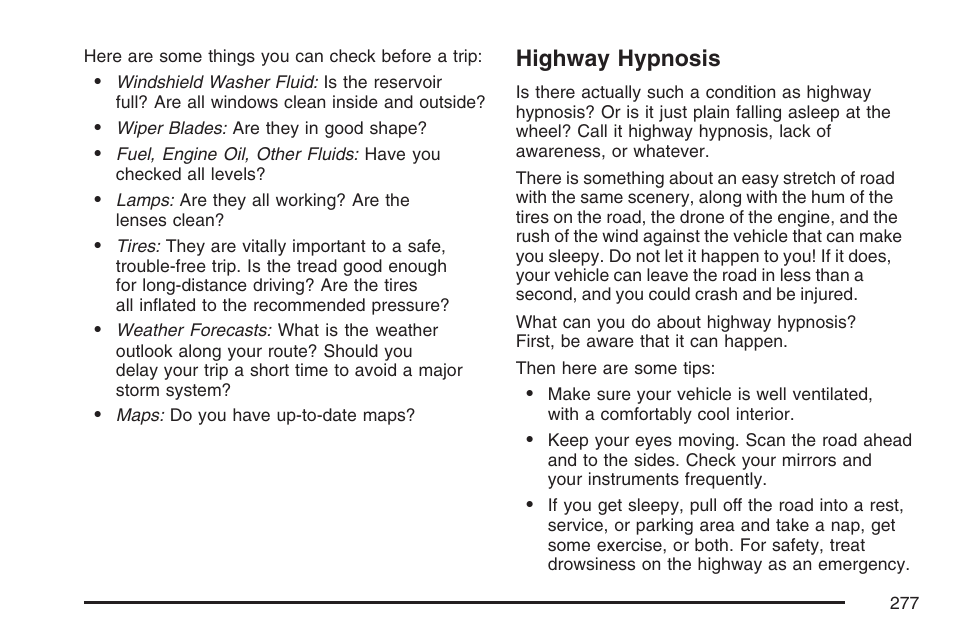 Highway hypnosis | GMC 2007 Canyon User Manual | Page 277 / 492
