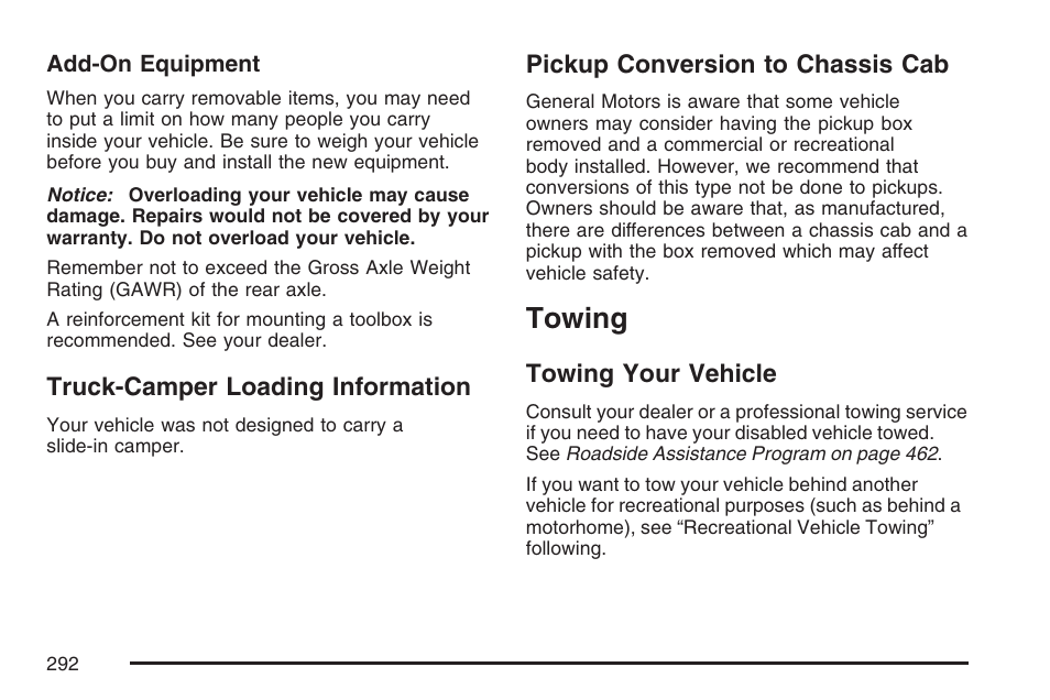 Truck-camper loading information, Pickup conversion to chassis cab, Towing | Towing your vehicle | GMC 2007 Canyon User Manual | Page 292 / 492