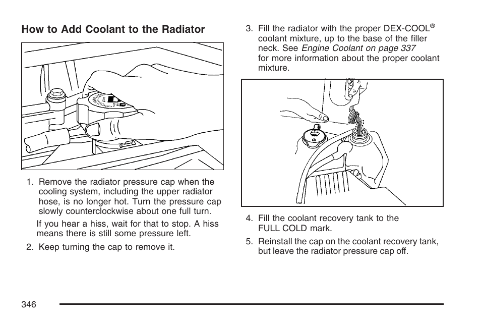 How to add coolant to the radiator | GMC 2007 Canyon User Manual | Page 346 / 492