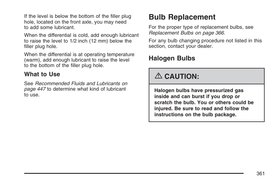 Bulb replacement, Halogen bulbs, Caution | GMC 2007 Canyon User Manual | Page 361 / 492