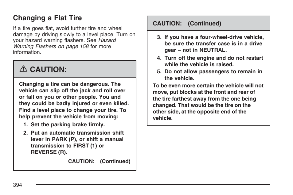 Changing a flat tire, Caution | GMC 2007 Canyon User Manual | Page 394 / 492