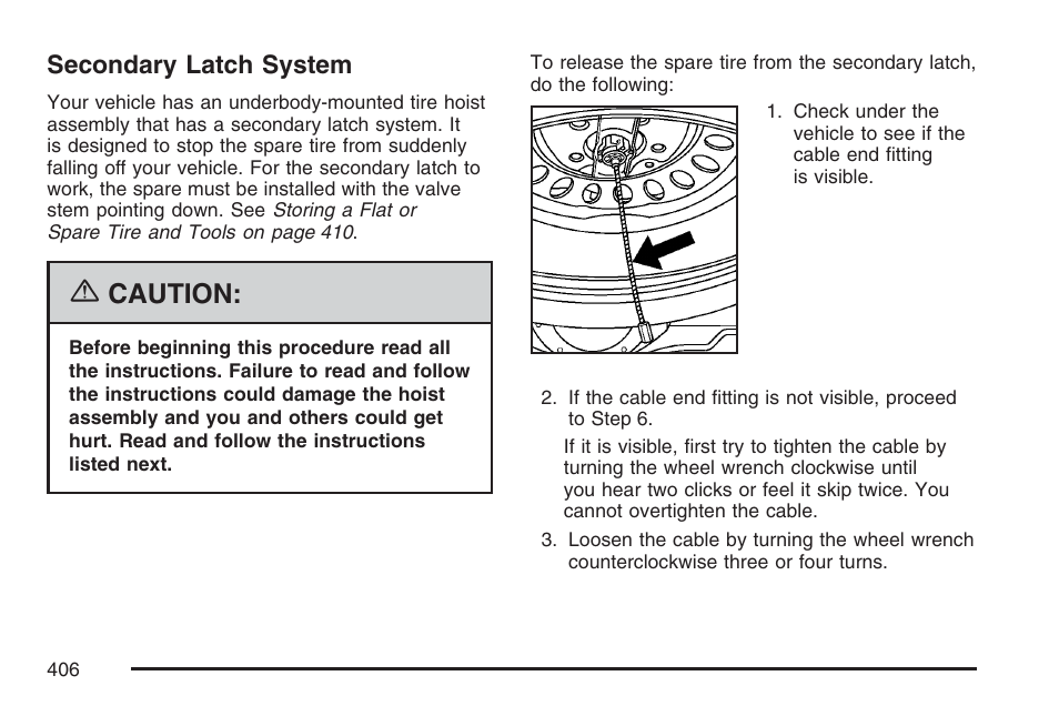 Secondary latch system, Caution | GMC 2007 Canyon User Manual | Page 406 / 492