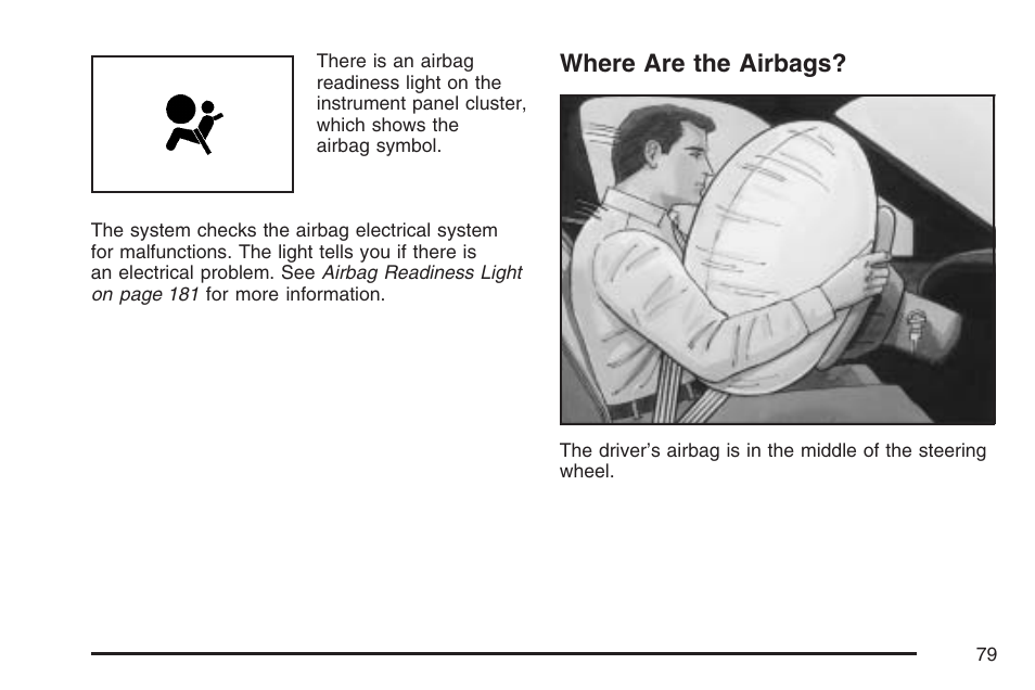 Where are the airbags | GMC 2007 Canyon User Manual | Page 79 / 492
