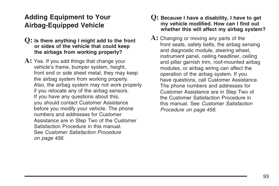 Adding equipment to your airbag-equipped vehicle, Adding equipment to your, Airbag-equipped vehicle | GMC 2007 Canyon User Manual | Page 93 / 492