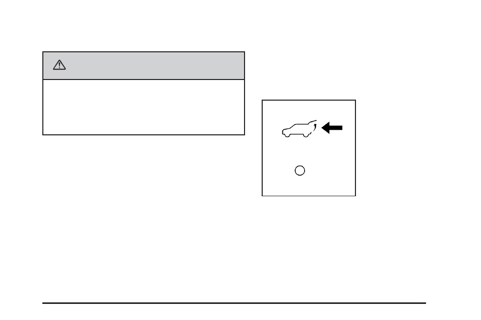 Caution | GMC 2007 Acadia User Manual | Page 111 / 554
