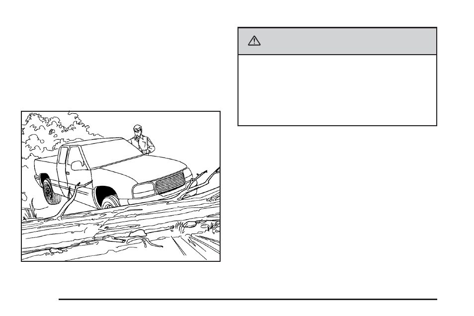 Caution | GMC 2006 Sierra User Manual | Page 342 / 600