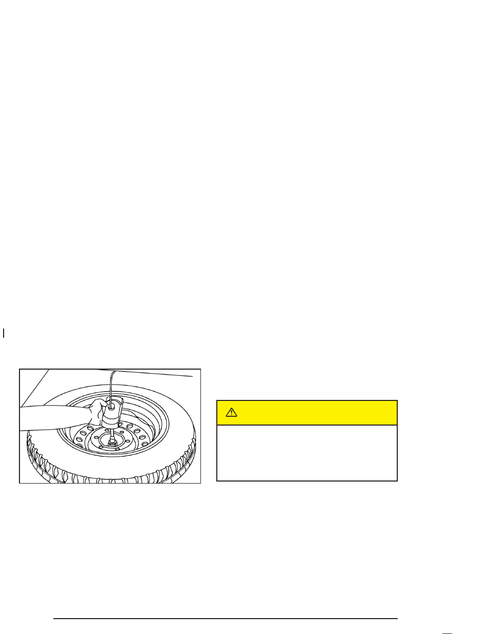Storing a flat or spare tire and tools, Caution | GMC 2005 Canyon User Manual | Page 356 / 420