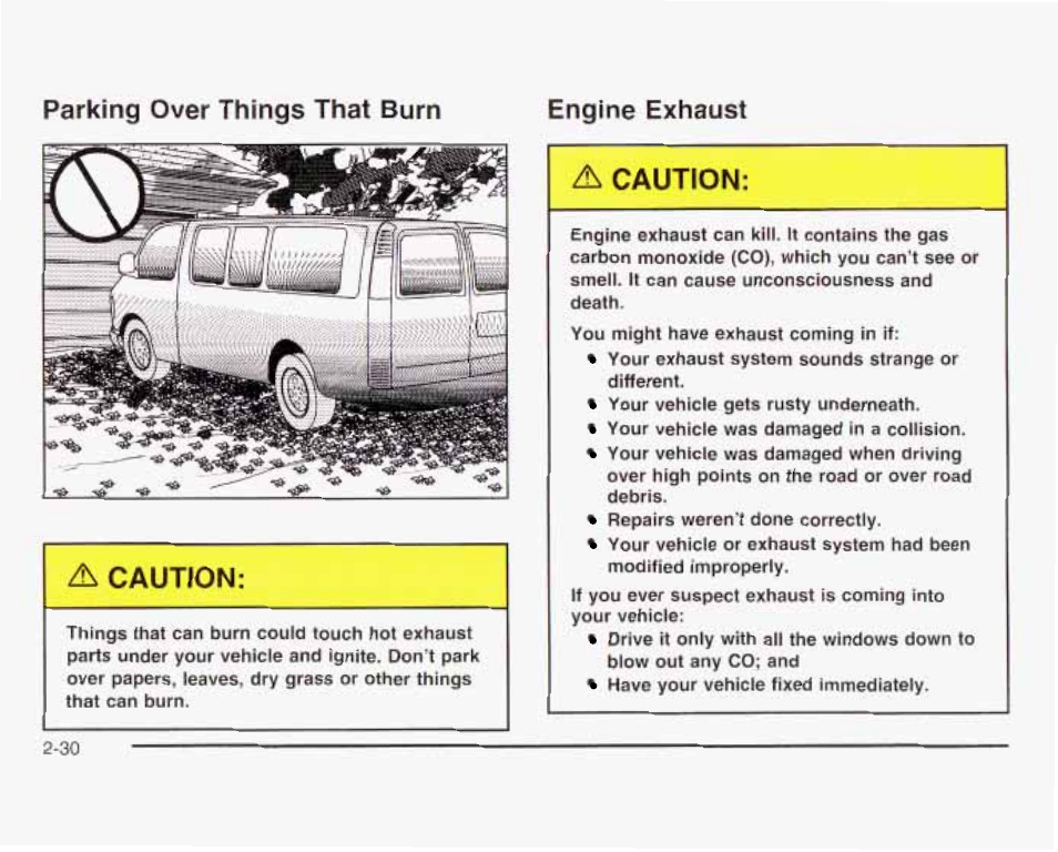 Parking over things that burn, Engine exhaust, A caution | Engine exhaust a caution | GMC 2003 Savana User Manual | Page 113 / 400