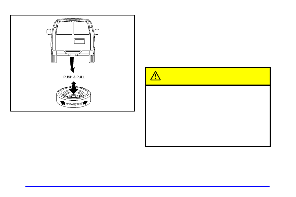 If you’re stuck: in sand, mud, ice or snow, Caution | GMC 2000 Savana User Manual | Page 252 / 398