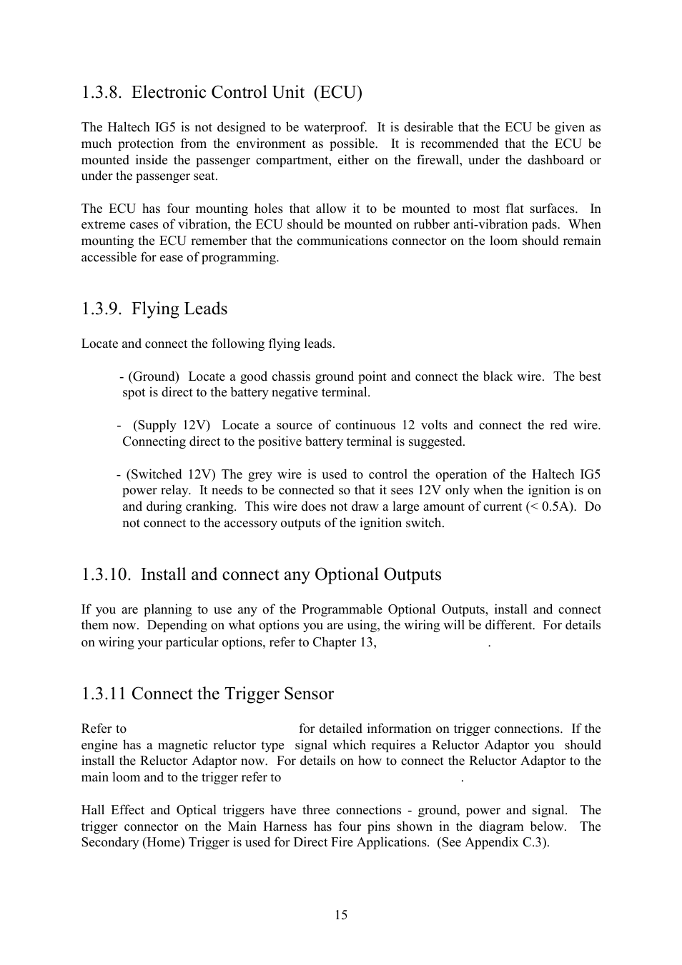 Electronic control unit (ecu), Flying leads, Install and connect any optional outputs | 11 connect the trigger sensor | Haltech IG5 User Manual | Page 19 / 89