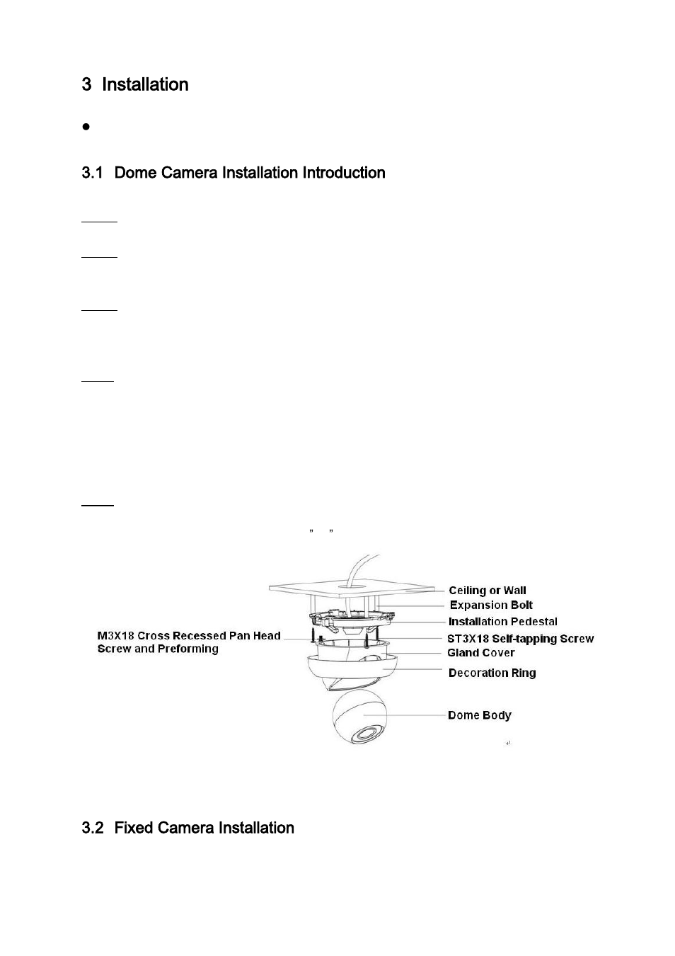 Installation, Dome camera installation introduction, Fixed camera installation | 3 installation, 1 dome camera installation introduction, 2 fixed camera installation | IC Realtime 2 Megapixel 1080P Weather-proof IR HD-AVS Mini Dome Camera User Manual | Page 11 / 16