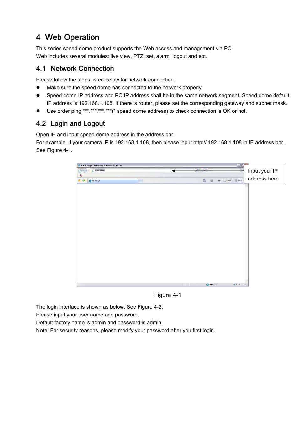 4 web operation, 1 network connection, 2 login and logout | IC Realtime IP High Speed PTZ Dome Camera with 36X Zoom and WDR (ICIPZ3601WDR) User Manual | Page 15 / 33