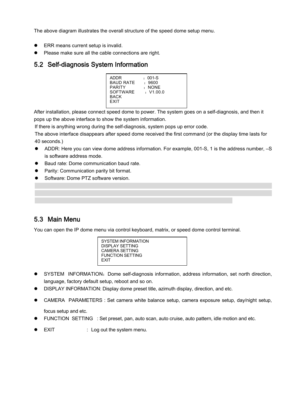 2 self-diagnosis system information, 3 main menu, 4 menu operation | IC Realtime IP High Speed PTZ Dome Camera with 36X Zoom and WDR (ICIPZ3601WDR) User Manual | Page 19 / 33