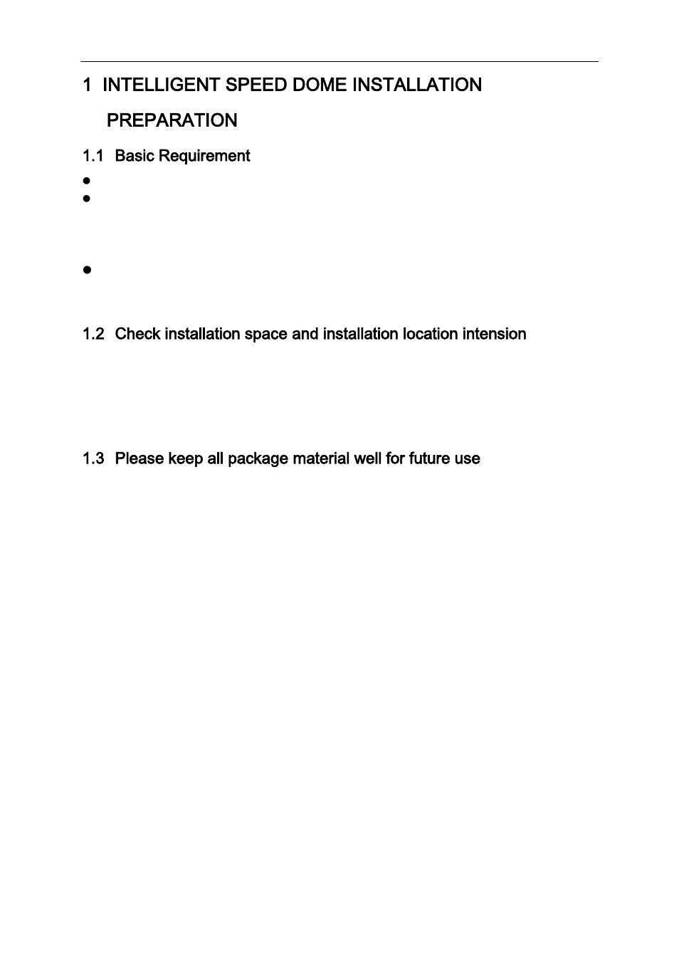 Intelligent speed dome installation preparation, Basic requirement, 1 intelligent speed dome installation preparation | 1 basic requirement | IC Realtime 2Mp Full HD 3x Network PTZ Dome Camera (ICIPP2000M4) User Manual | Page 8 / 20