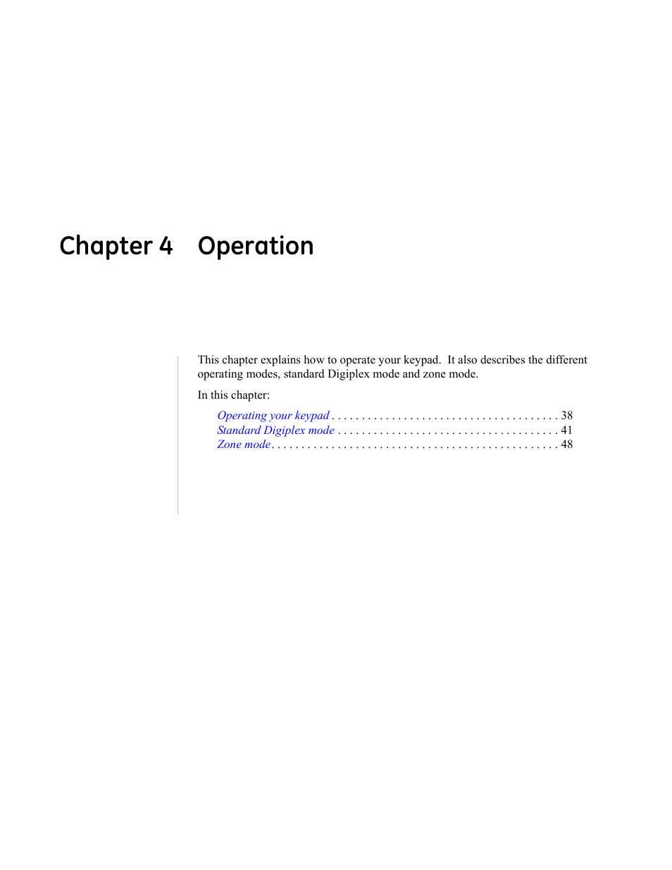 Chapter 4 operation, Chapter 4. operation | Interlogix KTD-405 Series User Manual User Manual | Page 41 / 76