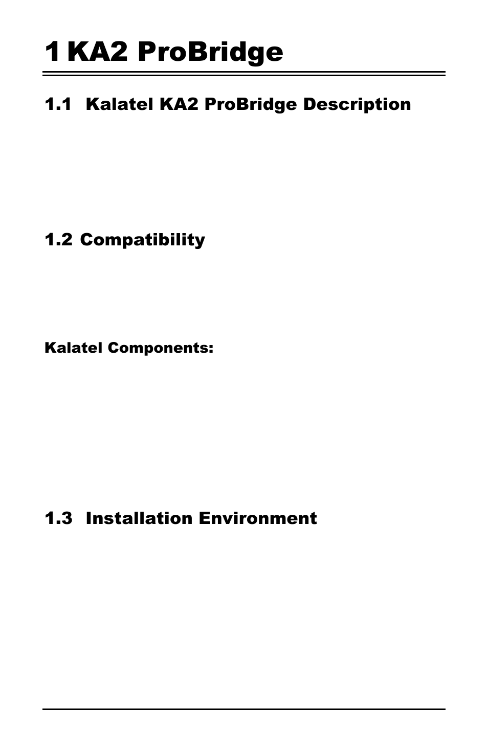 1 ka2 probridge, 1 kalatel ka2 probridge description, 2 compatibility | 3 installation environment, Kalatel components | Interlogix UltraView ProBridge 2 User Manual | Page 4 / 18