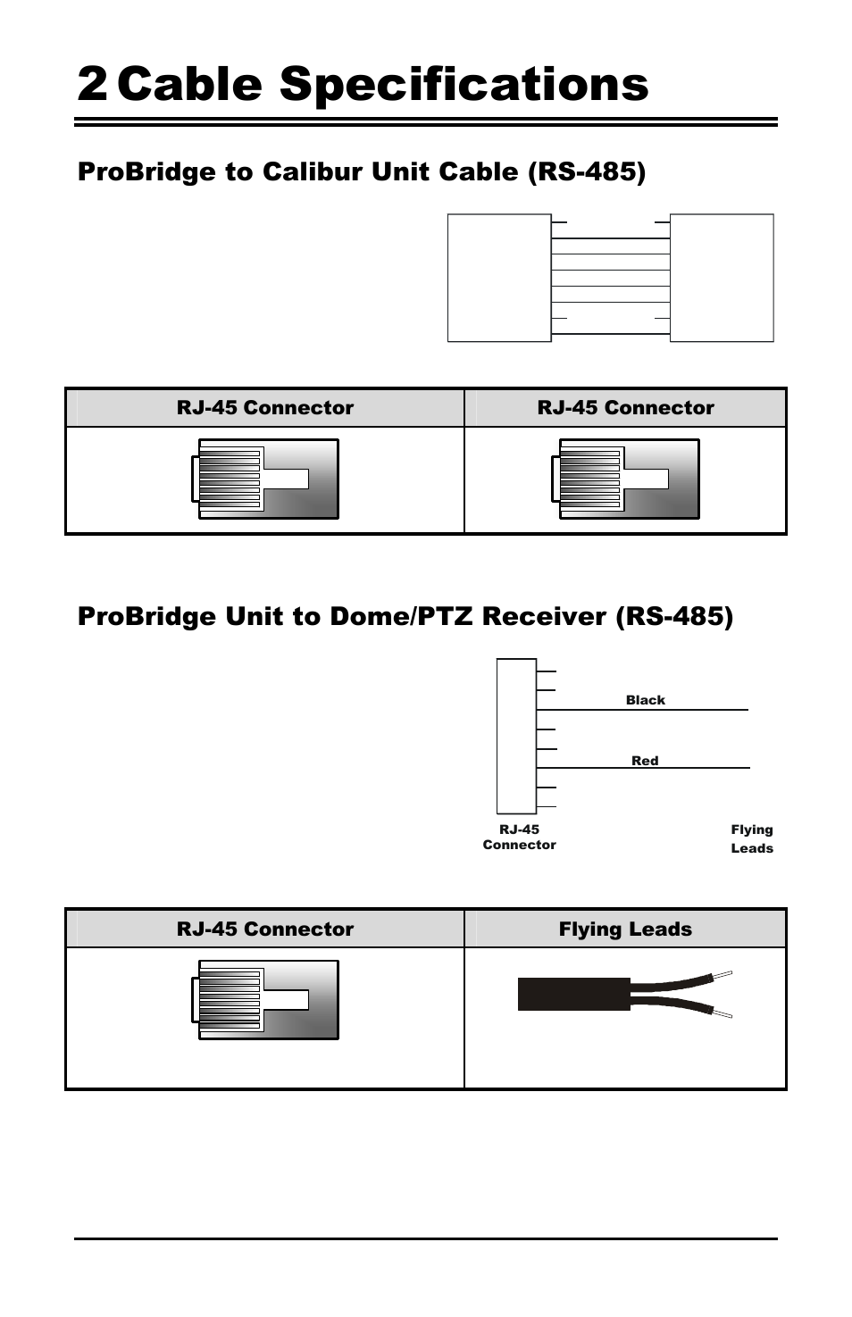 2 cable specifications, Probridge to calibur unit cable (rs-485), Probridge unit to dome/ptz receiver (rs-485) | Rj-45 connector, Rj-45 connector flying leads | Interlogix UltraView ProBridge 2 User Manual | Page 8 / 18
