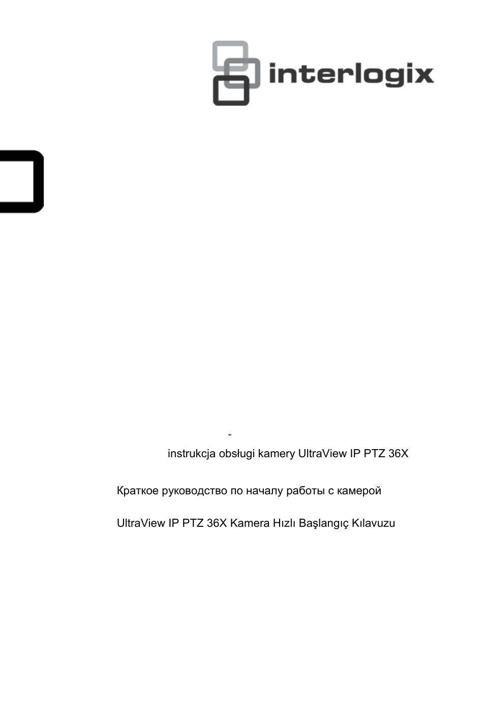 Interlogix UltraView IP PTZ 36X Camera Quick Start User Manual | 76 pages