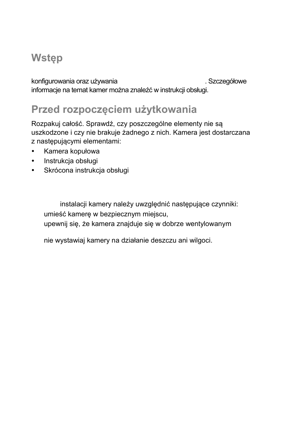 Wstęp, Przed rozpoczęciem użytkowania, Warunki instalacji | Pl wstęp | Interlogix UltraView IP PTZ 36X Camera Quick Start User Manual | Page 44 / 76