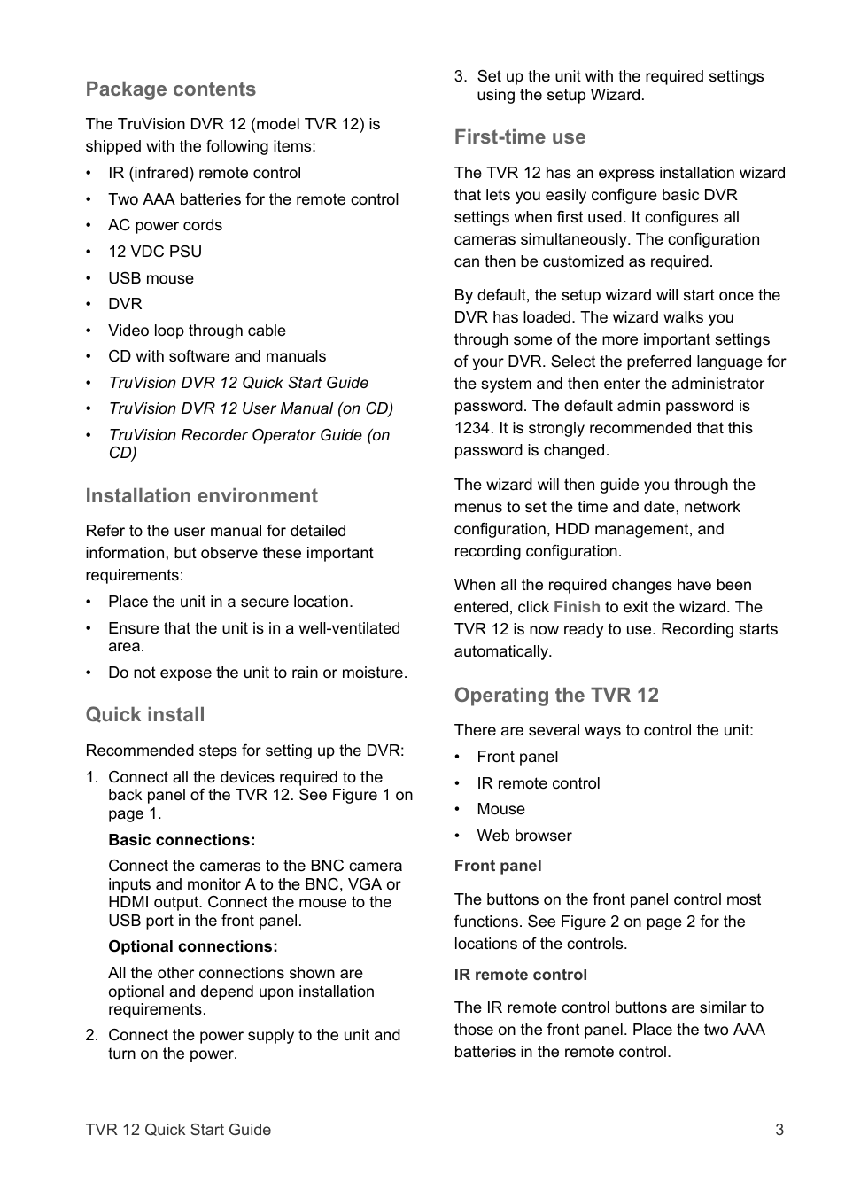 Package contents, Installation environment, Quick install | First-time use, Operating the tvr 12 | Interlogix TVR 12 Quick Start Guide User Manual | Page 3 / 8