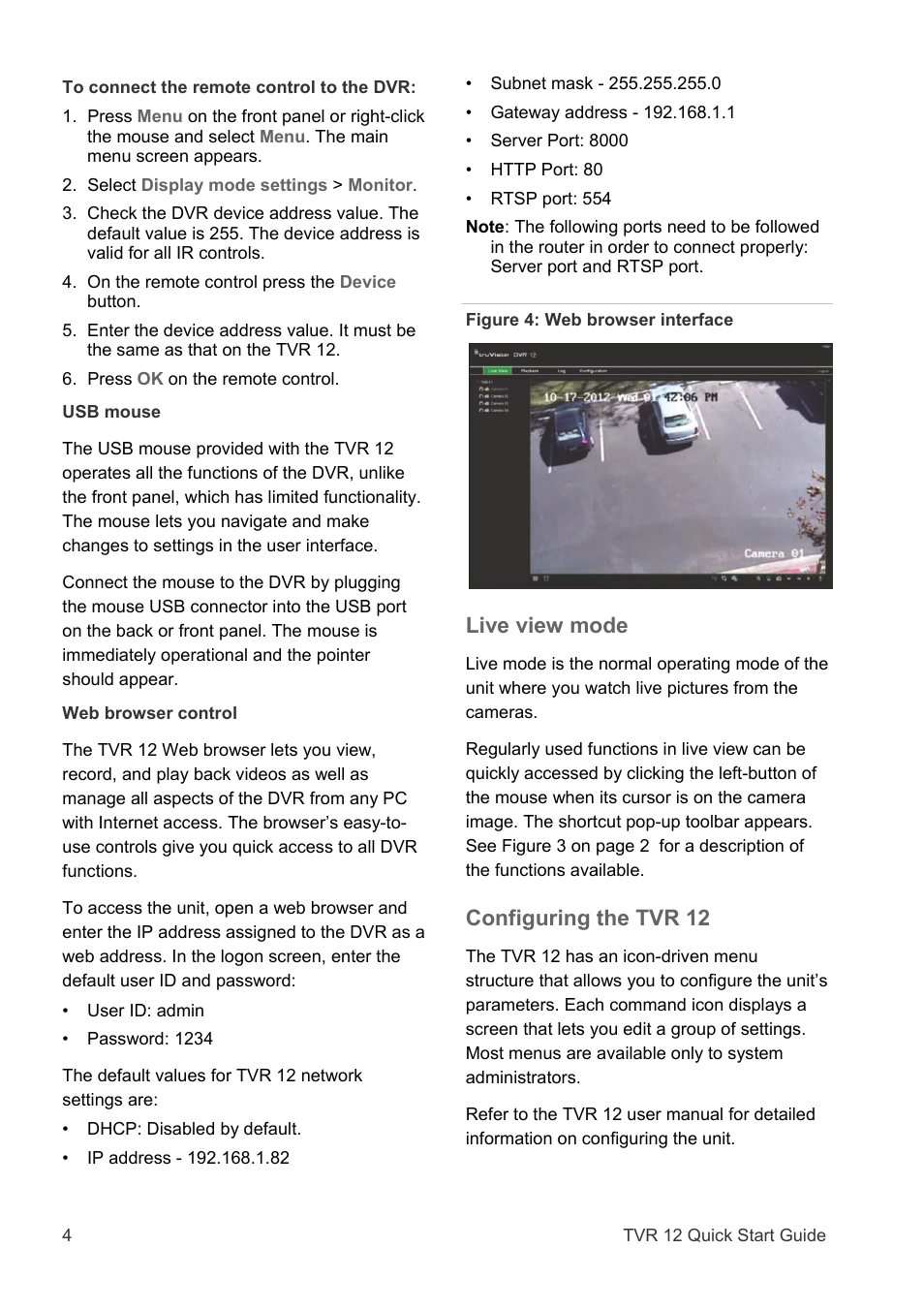 Live view mode, Configuring the tvr 12 | Interlogix TVR 12 Quick Start Guide User Manual | Page 4 / 8