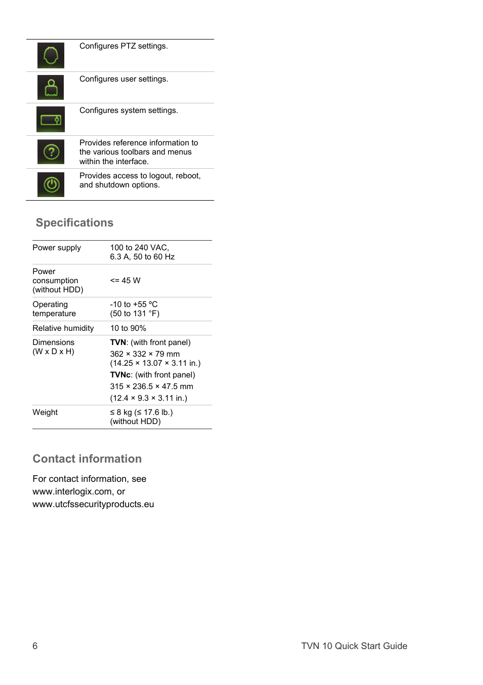 Specifications, Contact information | Interlogix TruVision NVR 10 Quick Start User Manual | Page 8 / 8
