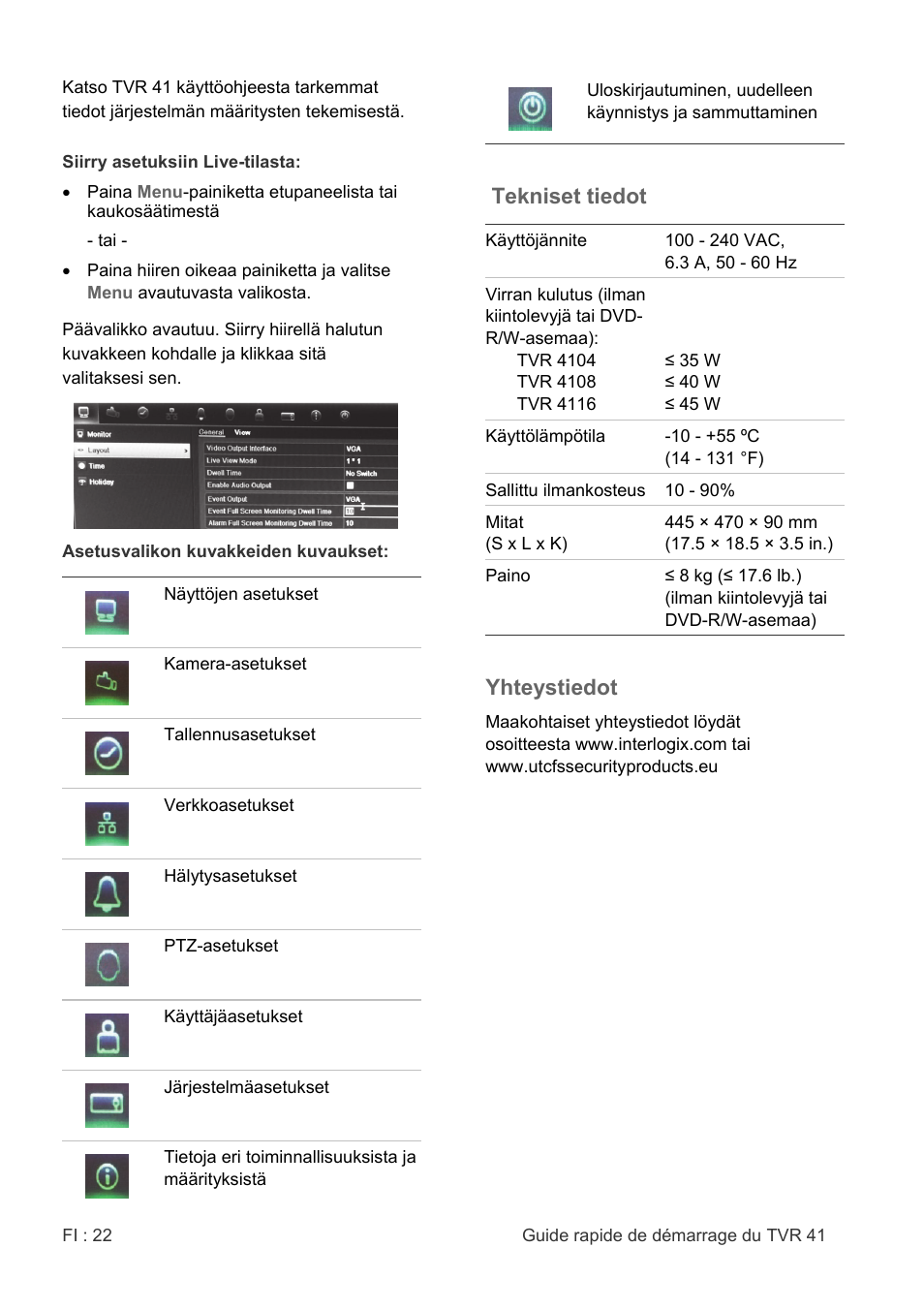 Tekniset tiedot, Yhteystiedot | Interlogix DVR 41 Quick Start User Manual | Page 24 / 68