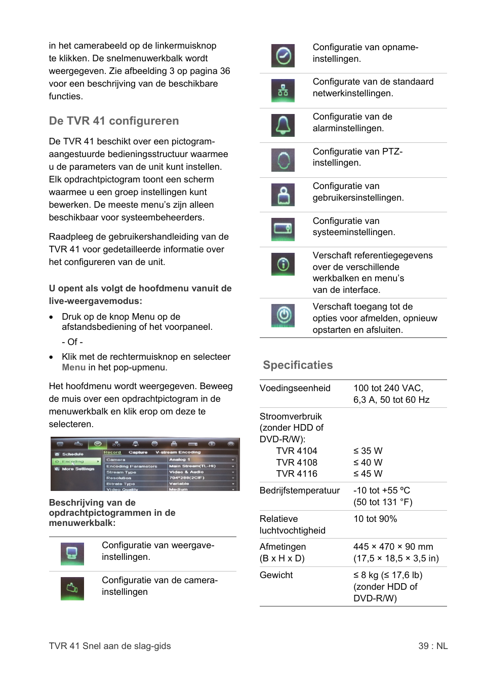 De tvr 41 configureren, Specificaties | Interlogix DVR 41 Quick Start User Manual | Page 41 / 68