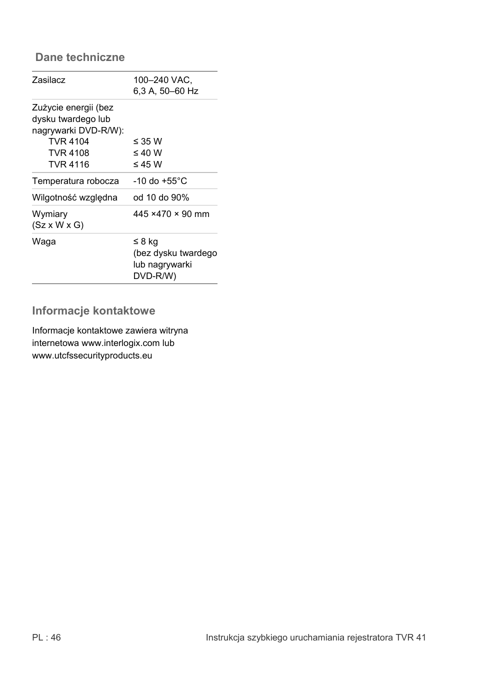 Dane techniczne, Informacje kontaktowe | Interlogix DVR 41 Quick Start User Manual | Page 48 / 68