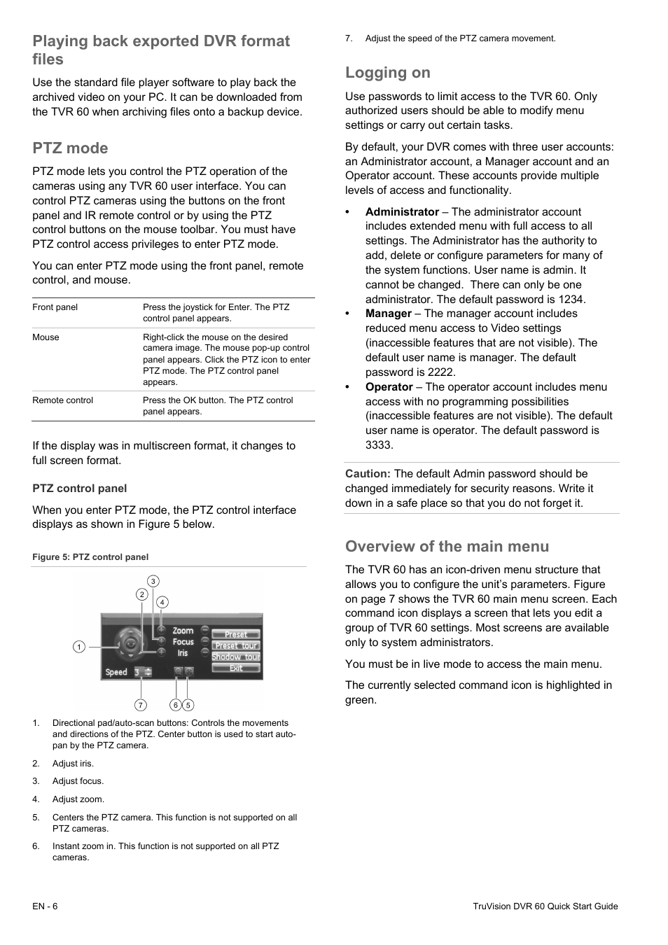 Playing back exported dvr format files, Ptz mode, Logging on | Overview of the main menu | Interlogix DVR 60 Quick Start User Manual | Page 6 / 8