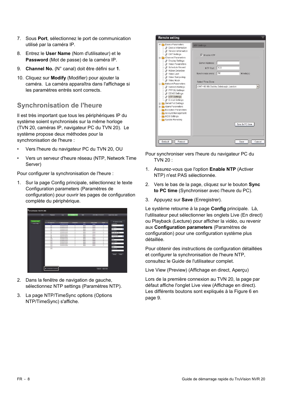 Synchronisation de l'heure | Interlogix NVR 20 Quick Start User Manual | Page 50 / 84