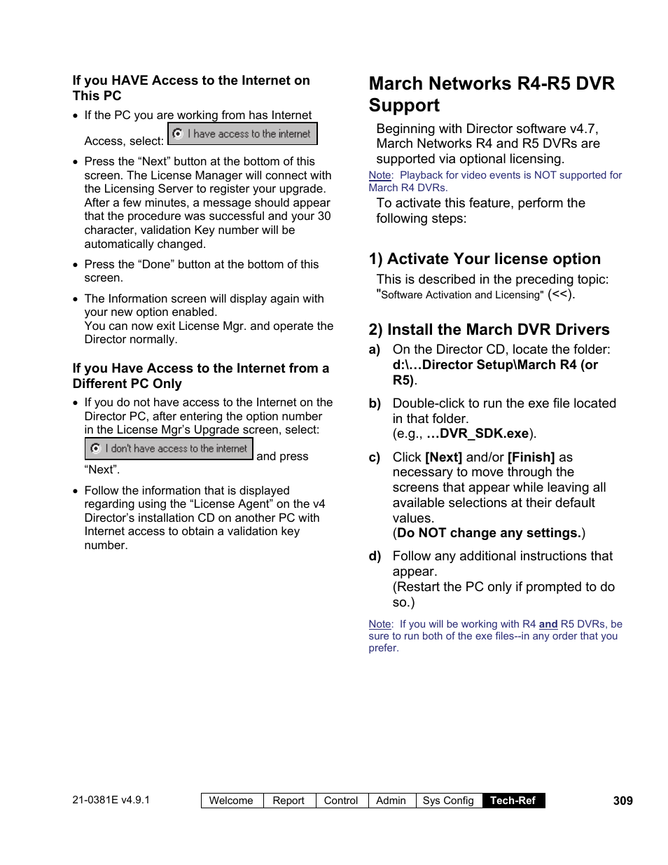 March networks r4-r5 dvr support, 1) activate your license option, 2) install the march dvr drivers | Interlogix VEREX Director User Manual | Page 317 / 383