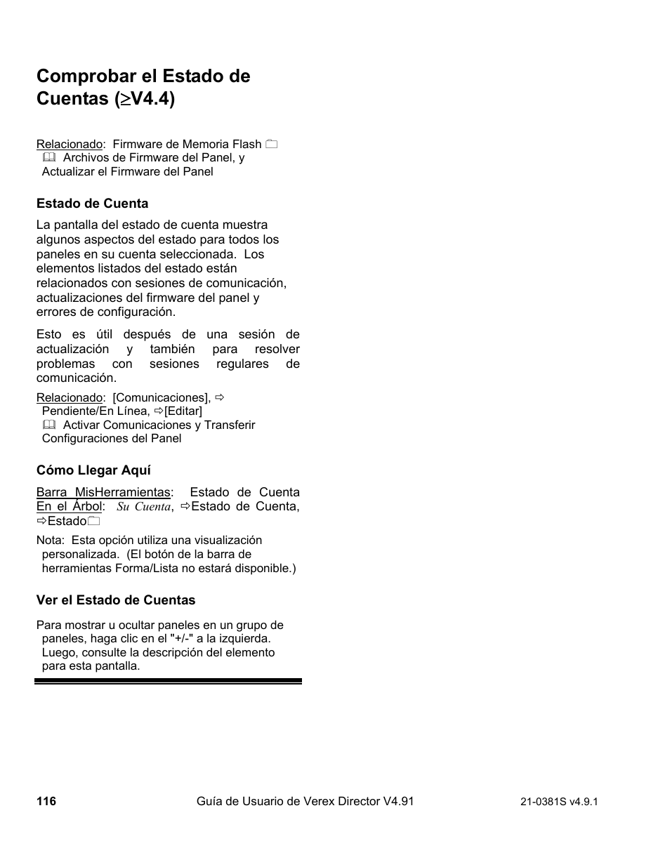 Comprobar el estado de cuentas (  v4.4) | Interlogix VEREX Director User Manual | Page 126 / 378