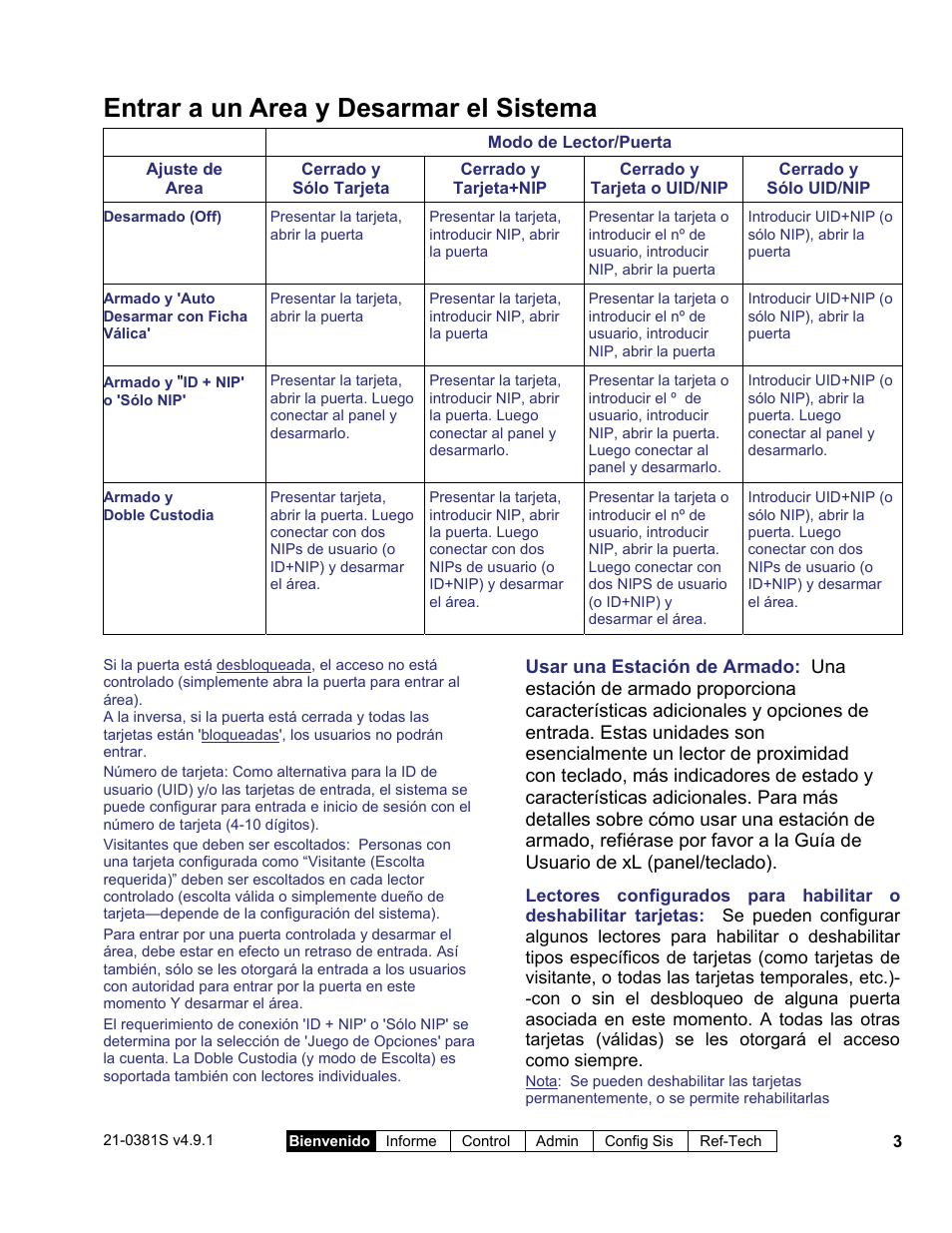 Entrar a un area y desarmar el sistema | Interlogix VEREX Director User Manual | Page 13 / 378
