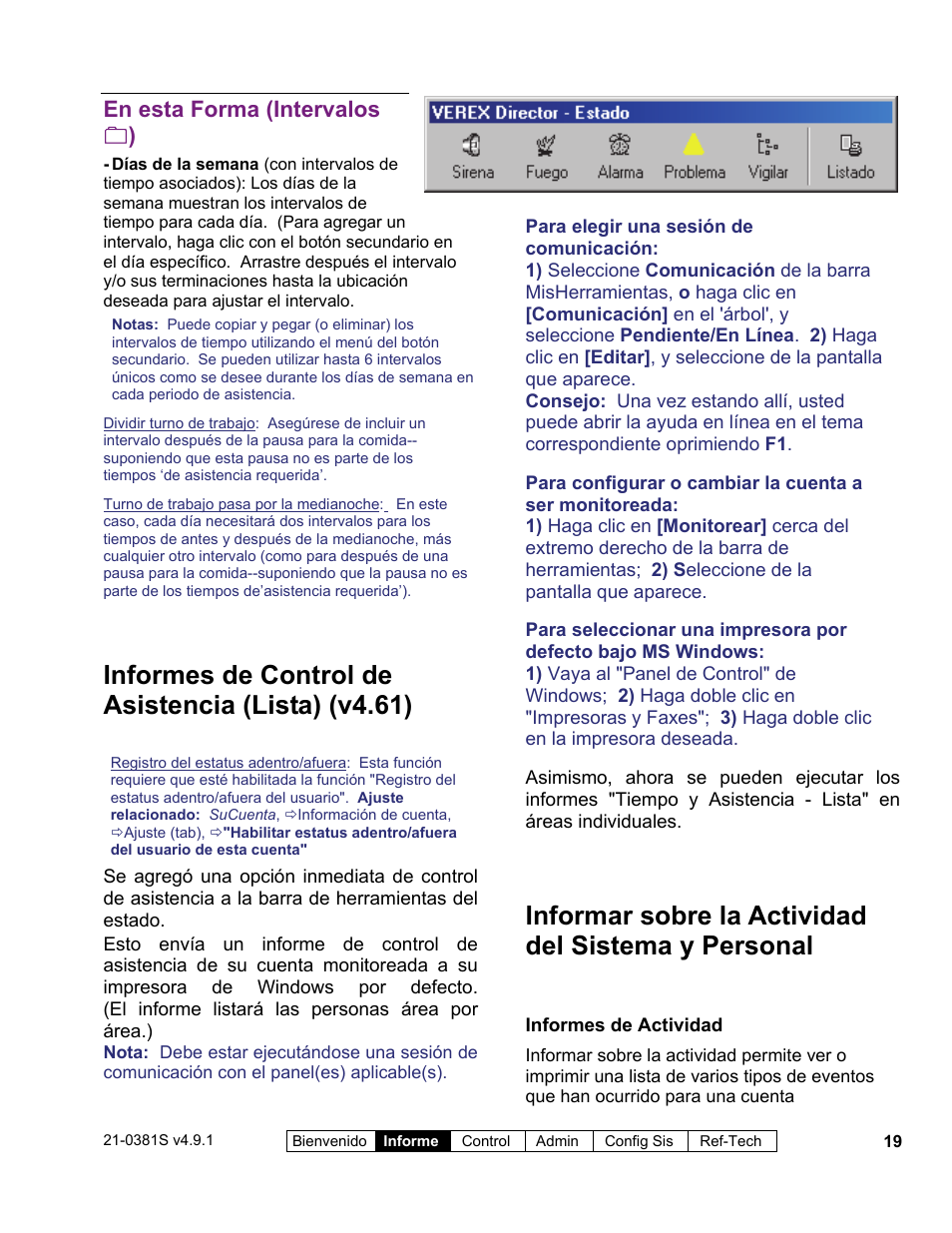 Informes de control de asistencia (lista) (v4.61), Informar sobre la actividad del sistema y personal, En esta forma (intervalos | Interlogix VEREX Director User Manual | Page 29 / 378
