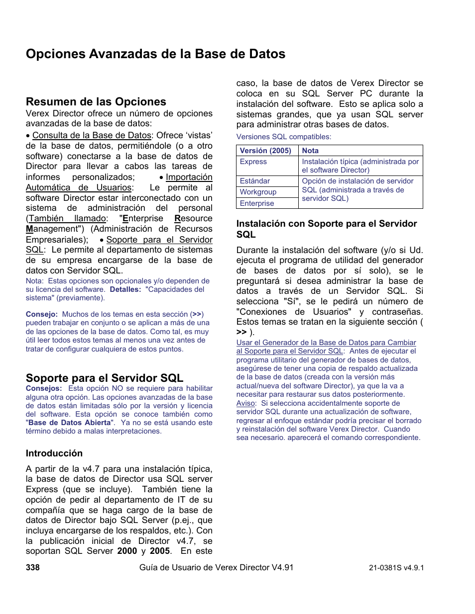 Opciones avanzadas de la base de datos, Resumen de las opciones, Soporte para el servidor sql | Interlogix VEREX Director User Manual | Page 348 / 378