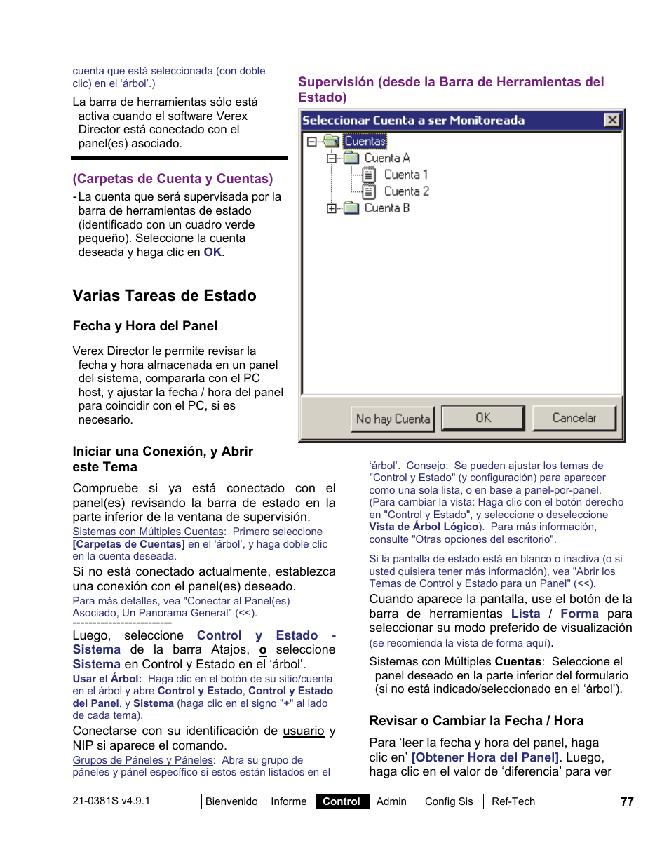 Varias tareas de estado | Interlogix VEREX Director User Manual | Page 87 / 378