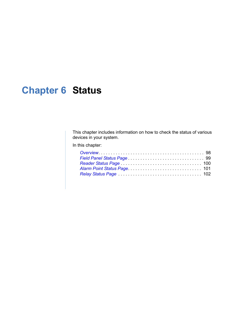 Chapter 6 status, Chapter 6. status | Interlogix Topaz User Manual User Manual | Page 115 / 420