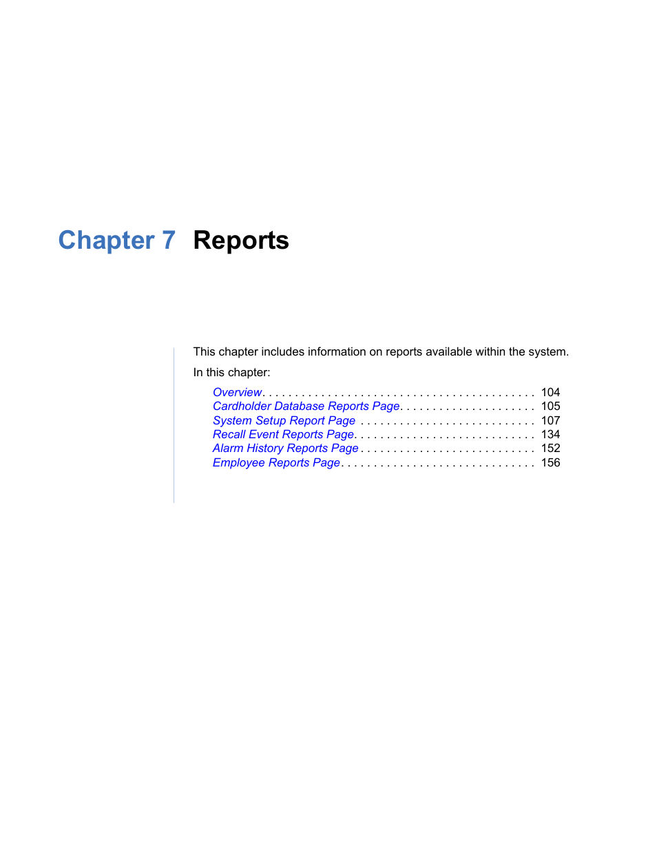 Chapter 7 reports, Chapter 7. reports | Interlogix Topaz User Manual User Manual | Page 121 / 420