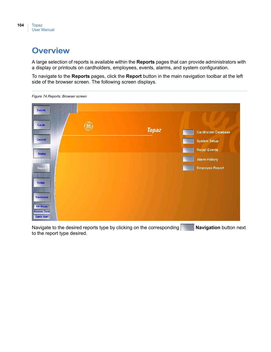 Overview, Figure 74. reports: browser screen | Interlogix Topaz User Manual User Manual | Page 122 / 420