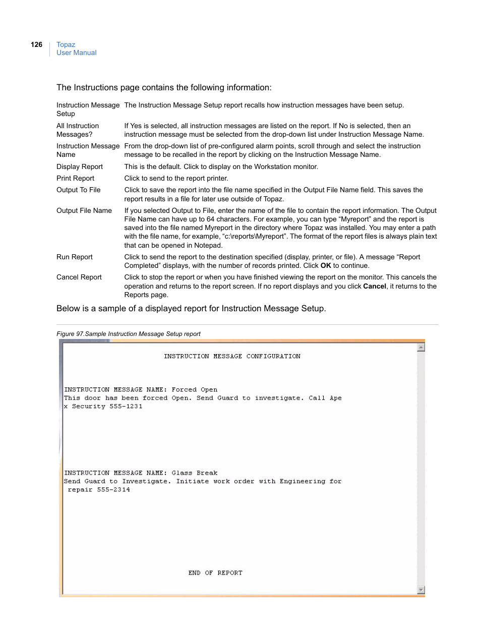 Figure 97. sample instruction message setup report | Interlogix Topaz User Manual User Manual | Page 144 / 420
